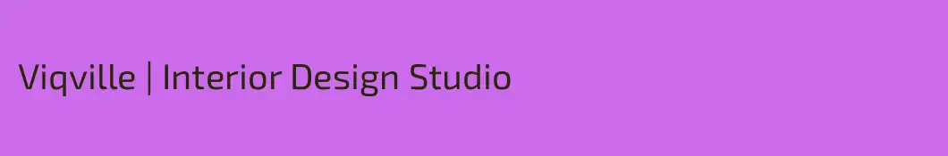 Viqville | Interior Design Studio